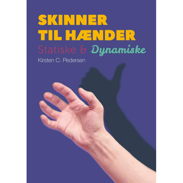 Bogen "Skinner til hænder - statiske og dynamiske"