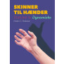Bogen "Skinner til hænder - statiske og dynamiske"
